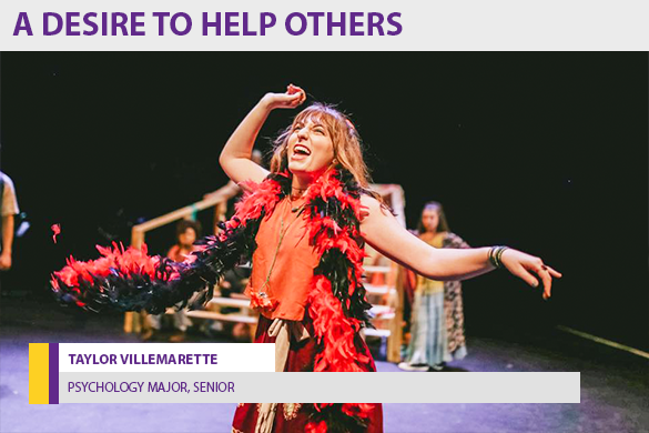 A Desire to Help Others - Taylor Villemarette: I am...Creative.