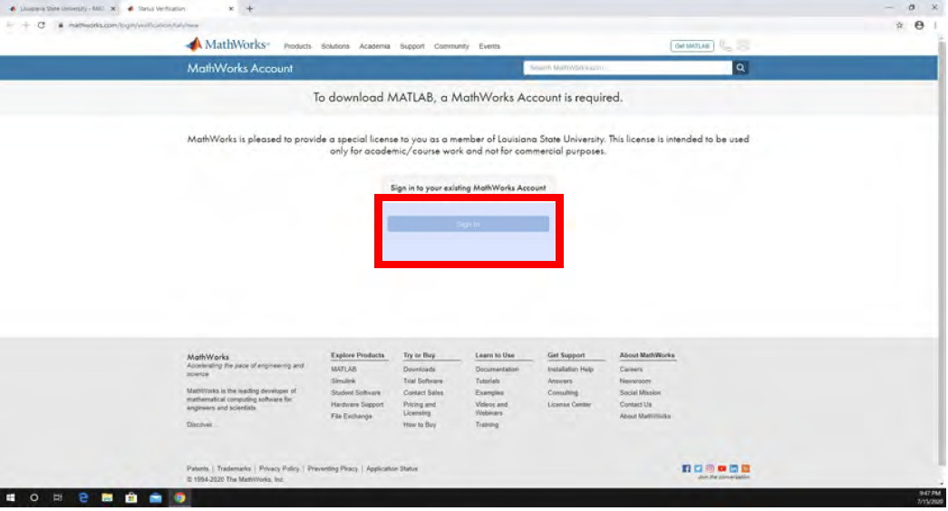 If you already have a MatLab account, sign in using your myLSU email (i.e. gtiger123@lsu.edu)
