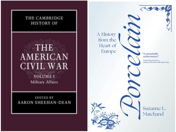 covers of books on porcelain by suzanne marchand and history of the civil war edited by aaron sheehan dean